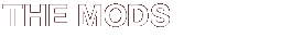 THE MODS 