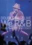 DOUBLE BEST LIVE We R&B STANDARD盤