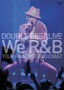 DOUBLE BEST LIVE We R&B COMPLETE盤