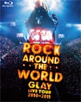 GLAY ROCK AROUND THE WORLD 2010-2011 LIVE IN SAITAMA SUPER ARENA -SPECIAL EDITION-　（Blu-ray）