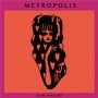 METROPOLIS