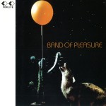 Band Of Pleasure(復刻配信)
