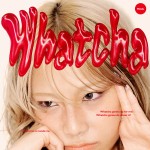 Whatcha
